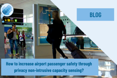 BLOG: "Smart airports need a real-time and privacy-friendly system that identifies, analyses, and forecasts crowd densities to control passenger flows"